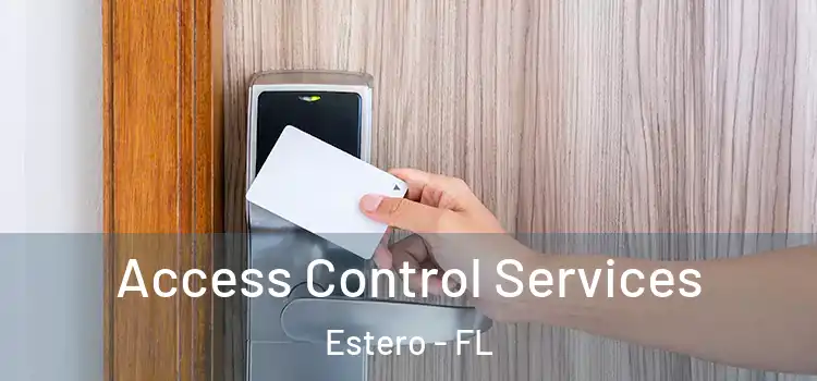  Access Control Services Estero - FL