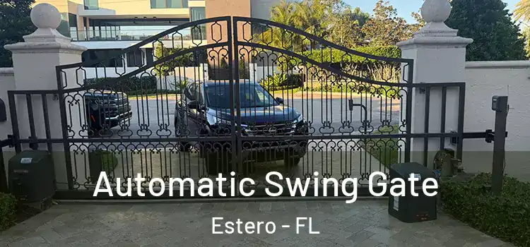  Automatic Swing Gate Estero - FL