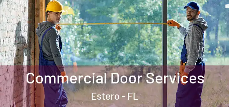  Commercial Door Services Estero - FL