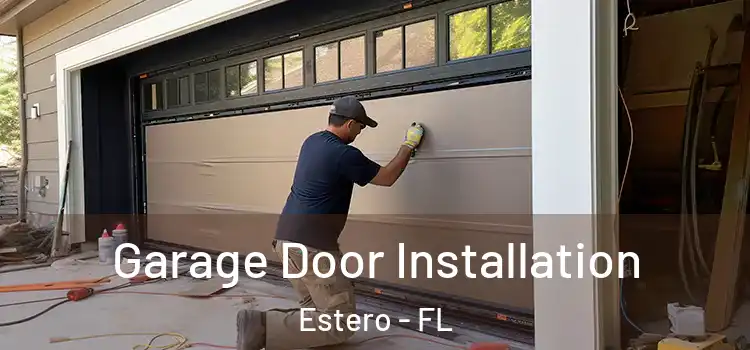  Garage Door Installation Estero - FL