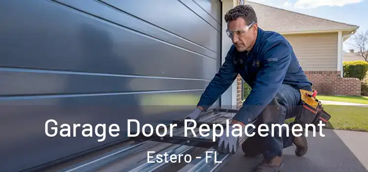  Garage Door Replacement Estero - FL