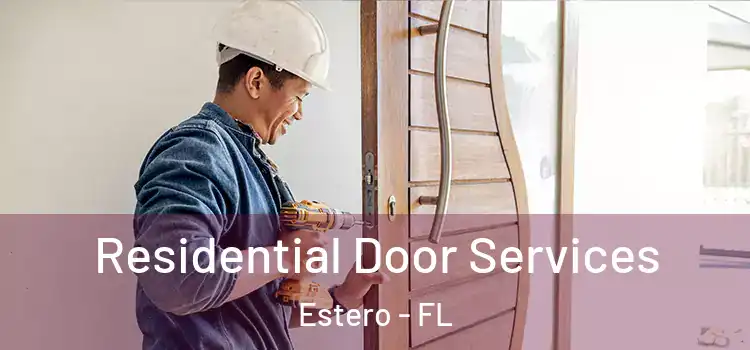  Residential Door Services Estero - FL