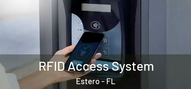  RFID Access System Estero - FL